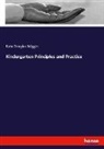 Kate Douglas Wiggin - Kindergarten Principles and Practice
