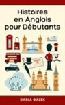 Daria Galek - Histoires en Anglais pour Débutants