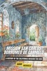 Sarah Michaels - Mission San Carlos Borromeo de Carmelo