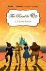 L Frank Baum - The Road to Oz