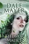 Dale Mayer - Seeds of Malice