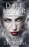 Dale Mayer - Into the Abyss