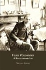 Michael Hughes - Feliks Volkhovskii