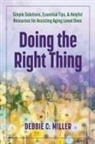 Debbie C. Miller - Doing the Right Thing