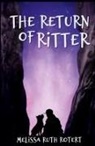 Melissa Ruth Rotert - The Return of Ritter