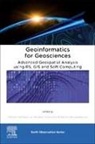 Kleomenis Kalogeropoulos, Nikolaos Stathopoulos, Andreas Tsatsaris - Geoinformatics for Geosciences