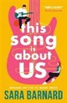 Sara Barnard, Barnard Sara - This Song Is About Us