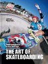 Sylvie Barco, Philippe Danjean, Stephan Madoeuf, Stéphane Madoeuf - The Art of Skateboarding
