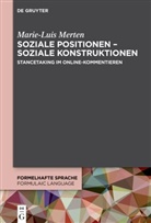 Marie-Luis Merten - Soziale Positionen - soziale Konstruktionen