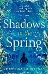 Christina Courtenay, Courtenay Christina - Shadows in the Spring