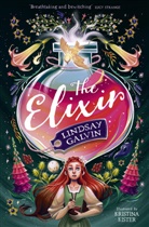 Lindsay Galvin, Kristina Kister - The Elixir