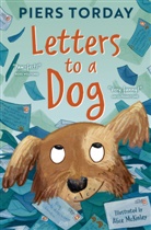 Piers Torday, Torday Piers, Alice McKinley - Letters to a Dog