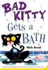 Nick Bruel, Nick Bruel - Bad Kitty Gets a Bath (Paperback Black-And-White Edition)