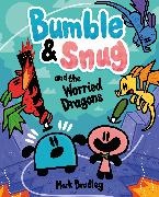 Mark Bradley - Bumble and Snug and the Worried Dragons Book 5