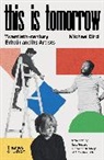 Michael Bird, Bird Michael - This is Tomorrow