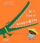 Alex Barrow, Barrow Alex, Gabby Dawnay, Dawnay Gabby - If I had a crocodile