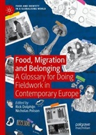 Rick Dolphijn, Polson, Nicholas Polson - Food, Migration and Belonging