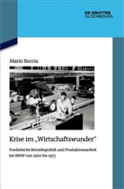 Mario Boccia - Krise im "Wirtschaftswunder"