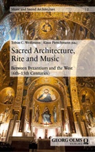 Tobias C Weissmann, Pietschmann, Klaus Pietschmann, Tobias C. Weißmann - Sacred Architecture, Rite and Music