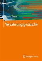 Thomas Grüner - Verzahnungsgeräusche