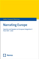 Maria Eleonora Guasconi, Michael Gehler, Maria Eleonora Guasconi, Francesco Pierini - Narrating Europe