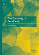 Rey-Sheng Her - The Economy of Goodness