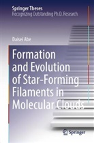 Daisei Abe - Formation and Evolution of Star-Forming Filaments in Molecular Clouds