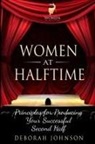 Deborah Johnson, Paula Miller - Women at Halftime