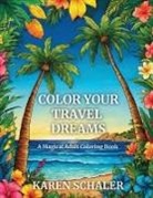 Karen Schaler - Color Your Travel Dreams