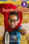 Sarah Harvey, Hannalora Leavitt - La perte de vision
