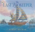 Aaron Becker, Becker Aaron, Becker Aaron - Last Zookeeper