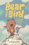 Jarvis, Jarvis - Bear and Bird: The Adventure and Other Stories