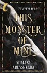 Shalini Abeysekara - This Monster of Mine