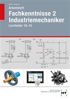 Reiner Haffer, Robert Hönmann - Arbeitsheft Fachkenntnisse 2 Industriemechaniker