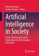 Michael Heinlein, Huchler, Norbert Huchler - Artificial Intelligence in Society