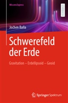 Jochen Balla - Schwerefeld der Erde