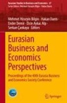 Elcin Aykac Alp, Mehmet Hüseyin Bilgin, Serkan Çankaya, Hakan Danis, Ender Demir, Ender Demir et al - Eurasian Business and Economics Perspectives