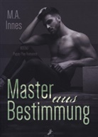 M A Innes, M. A. Innes, M.A. Innes - Master aus Bestimmung