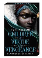 Tomi Adeyemi - Children of Virtue and Vengeance