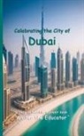 Walter the Educator - Celebrating the City of Dubai
