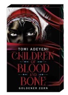 Tomi Adeyemi - Children of Blood and Bone