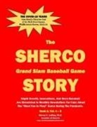 Steven V Leshay - The SHERCO Grand Slam Baseball STORY, Bk. 2