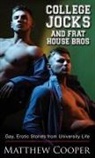 Matthew Cooper - College Jocks and Frat House Bros