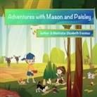 Elizabeth Erasmus - Adventures With Mason And Paisley