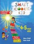 Mary Khalil, Baha Kodir - Smart Cookie Kid For 4-5 Year Olds Educational Development Workbook 11