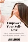 Jane Jenkins - Empower Your Self-Love