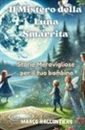 Marco Raccontiero - Il Mistero della Luna Smarrita