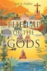 Earl A. Fiddler - The Lap of The Gods