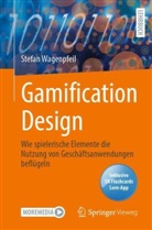 Stefan Wagenpfeil - Gamification Design, m. 1 Buch, m. 1 E-Book
