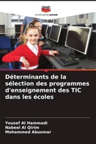 Mohammed Abuomar, Yousef Al Hammadi, Nabeel Al Qirim - Déterminants de la sélection des programmes d'enseignement des TIC dans les écoles